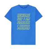 Bright Blue Beware!
