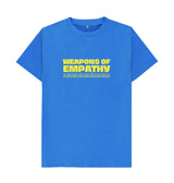 Bright Blue Weapons of Empathy